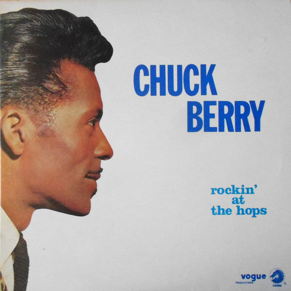 Image of Front Cover of LP - VG/VG+ - CHUCK BERRY, Rockin' At The Hops (Vogue; 515033, France 1980s Reissue, SACEM), ,  - 1716357C