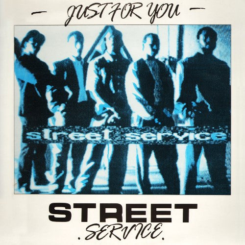 Image of Front Cover of LP - VG/G+ - STREET SERVICE, Just For You (I Like It Records; SS 1 LP, UK 1991), Record has lots of pressing flaws. Sleeve worn and lightly stained / scuffed,  - 1716427C