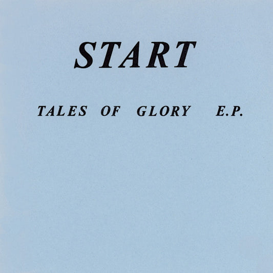 Image of Front Cover of 7" EP - VG+/VG+ - START, Tales Of Glory E.P. (L-Ert Records ; none, US 1981, Fold Over Sleeve, Insert, Insert Taped To Plain Inner Sleeve), Strong VG+ Throughout,  - 1726348E