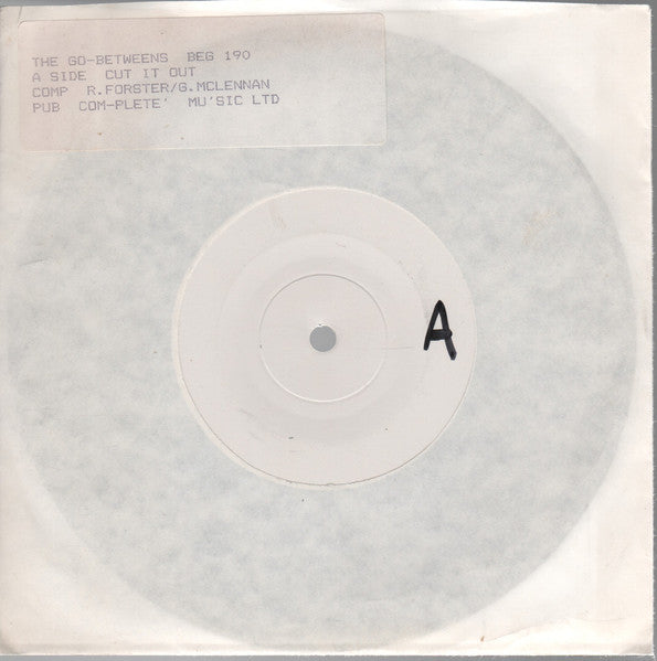 Image of Front Cover of 7" - /VG+ - THE GO-BETWEENS, Cut It Out / Time In The Desert (Beggars Banquet ; BEG 190, UK 1987, White Label Test Pressing, Non Stickered Sleeve, Go-Betweens Hand Written On Label), Strong VG+,  - 1726345E