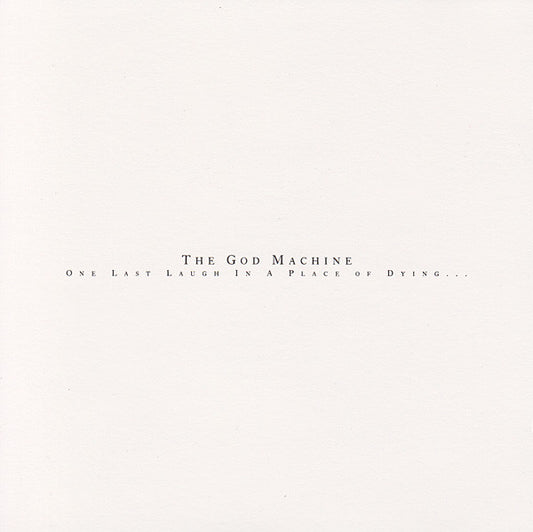 Image of Front Cover of CD - VG+/VG+ - THE GOD MACHINE, One Last Laugh In A Place Of Dying... (Fiction Records; FIXCD 27, UK & Europe 1994, Jewel Case, Booklet), ,  - 1736128E
