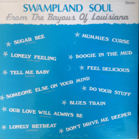 Image of Front Cover of LP - VG+/VG+ - VARIOUS, Swampland Soul From The Bayous Of Louisiana (Goldband Records; LP 7754, US 1972), ,  - 1726390E