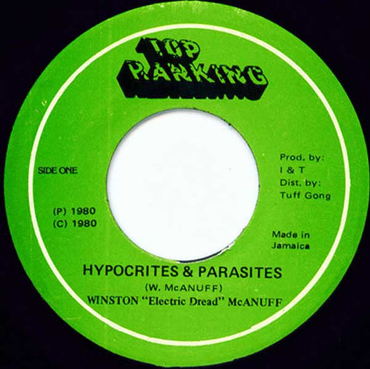 Image of Front Cover of 7" - /VG+ - WINSTON "ELECTRIC DREAD" MCANUFF, Hypocrites & Parasites (Top Ranking; , Jamaica 1980), Shiny EX copy, one visual smudge on side A nap. Clean bright labels.,  - 1756262S