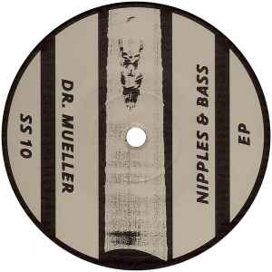 Image of Front Cover of 12" - /G+ - DR. MUELLER, Nipples & Bass EP (Super Special Corp.; SS 10, Germany 1993), strong G+. lots of hairlines both sides ,  - 1746378S