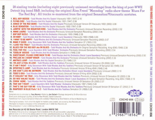 Image of Back Cover of CD - VG+/VG+ - TODD RHODES AND HIS ORCHESTRA, Blues For The Red Boy - The Early Sensation Recordings (Ace; CDCHD 856, UK 2002, Jewel Case), ,  - 181607C