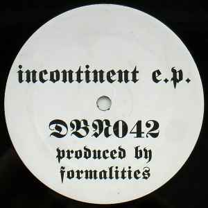Image of Label Cover of 12" - VG/VG - FORMALITIES, Incontinent E.P. (Drop Bass Network ; DBN042, US 1996, Die Cut Company Sleeve), original company sleeve - light wear. few marks one side - still VG,  - 1846038S
