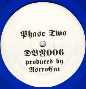 Image of Front Cover of 12" - /VG - ASTROCAT*, Phase Two (Drop Bass Network ; DBN006, US 1994), light marks only. blue vinyl,  - 1846039S