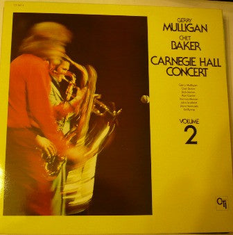 Image of Front Cover of LP - VG/VG+ - GERRY MULLIGAN & CHET BAKER, Carnegie Hall Concert Volume 2 (CTI Records; CTI 9014, France 1983 Reissue), Writing on sleeve rear (only 4 words small). ,  - 1826026E