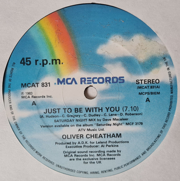 Image of Front Cover of 12" - /VG - OLIVER CHEATHAM, Just To Be With You / Make Your Mind Up (MCA Records; MCAT 831, UK 1983), ,  - 1826083E