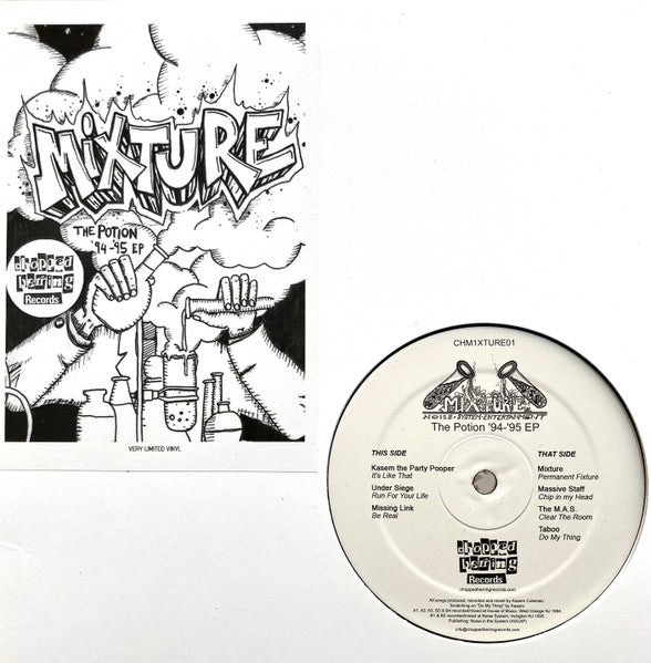 Image of Front Cover of 12" EP - EX/EX - MIXTURE, The Potion '94-'95 EP (Chopped Herring Records; CHM1XTURE01, UK 2022, Stickered Plain Sleeve), , A1 - Kasem the Party Pooper - It's Like ThatA2 - Under Siege . -Run For Your LifeA3 - Missing Link . -Be RealB1 - Mixture - Permanent FixtureB2 - Massive Staff - Chip in my HeadB3 - The M.A.S. - Clear The RoomB4 - Taboo - Do My Thing - 1826145E