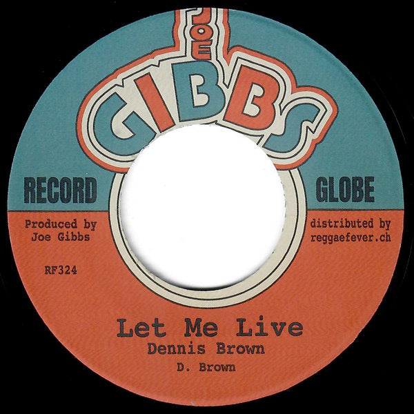 Image of Front Cover of 7" - /EX - DENNIS BROWN, Let Me Live (Joe Gibbs Record Globe; RF324, Europe 2021), ,  - 1816180C