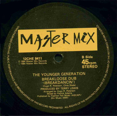 Image of Back Cover of 12" - VG/VG - THE YOUNGER GENERATION, Breakloose (Breakdancin) (Master Mix; 12 CHE 8411, UK 1984, Die Cut Company Sleeve), ,  - 1816169C