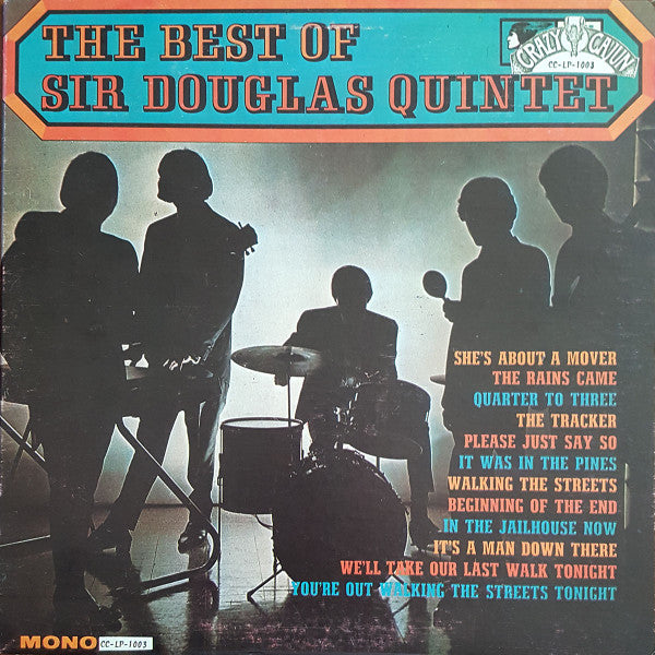 Image of Front Cover of LP - VG/VG+ - SIR DOUGLAS QUINTET (DOUG SAHM), The Best Of Sir Douglas Quintet (Crazy Cajun; CC-LP-1003, US 1960s Reissue, Mono), ,  - 1816192C