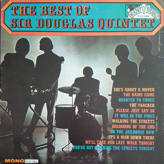 Image of Front Cover of LP - VG/VG+ - SIR DOUGLAS QUINTET (DOUG SAHM), The Best Of Sir Douglas Quintet (Crazy Cajun; CC-LP-1003, US 1960s Reissue, Mono), ,  - 1816192C