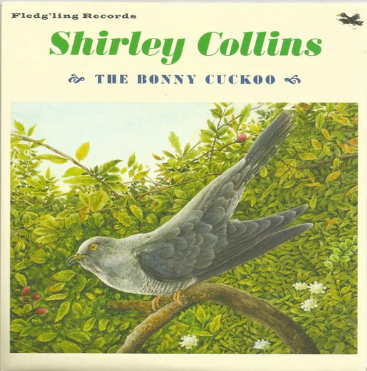 Image of Front Cover of 7" - VG+/EX - SHIRLEY COLLINS, The Bonny Cuckoo (Fledg'ling Records; WING 1003, UK 2015, Picture Sleeve, Inner), , Recorded in London, 20th October 1957 by Alan Lomax, commercially released for the first time to celebrate her 80th birthday - 1856059S