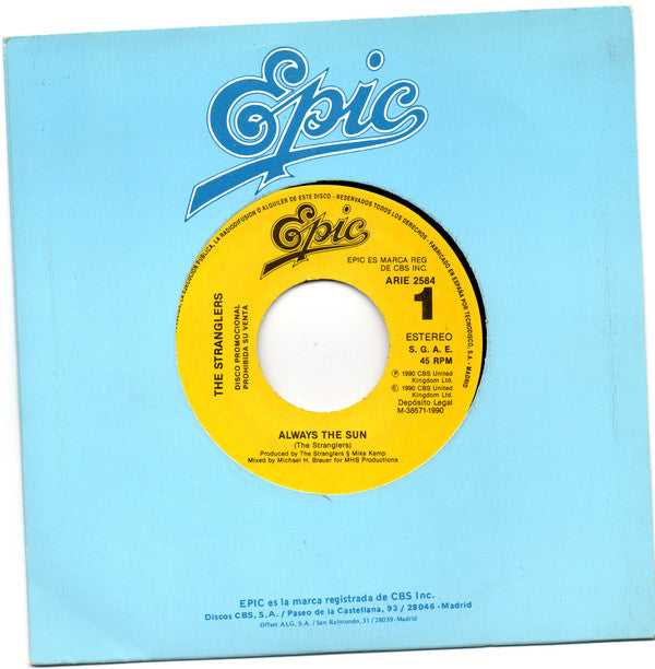 Image of Front Cover of 7" - /VG - THE STRANGLERS, Always The Sun (Epic ; ARIE 2584, Spain 1990, Promo, Plain Sleeve, Single Sided), Strong VG,  - 1826301E