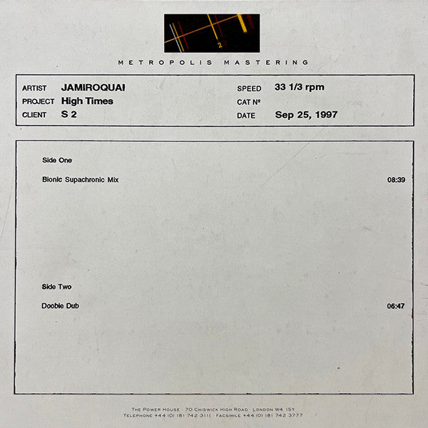 Image of Front Cover of 12" - VG+/VG+ - JAMIROQUAI, High Times (Sony Soho Square; none, UK 1997, Stickered Metropolis Mastering Sleeve, Acetate), Clean glossy acetate, nice strong smell, Just one light mark to plain stickered sleeve, Very light ring wear. , A High Times (Bionic Suprachronic Mix) 8:39B High Times (Doobie Dub) 6:47 - 1816203S
