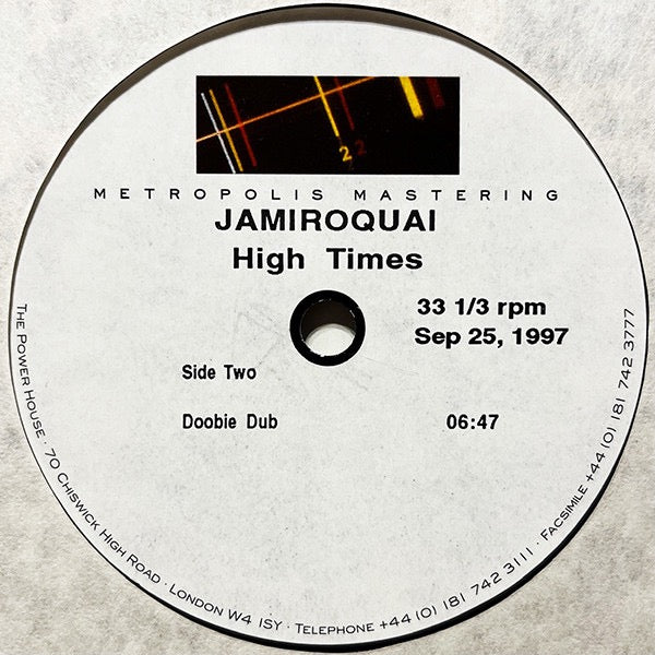 Image of Label Cover of 12" - VG+/VG+ - JAMIROQUAI, High Times (Sony Soho Square; none, UK 1997, Stickered Metropolis Mastering Sleeve, Acetate), Clean glossy acetate, nice strong smell, Just one light mark to plain stickered sleeve, Very light ring wear. , A High Times (Bionic Suprachronic Mix) 8:39B High Times (Doobie Dub) 6:47 - 1816203S