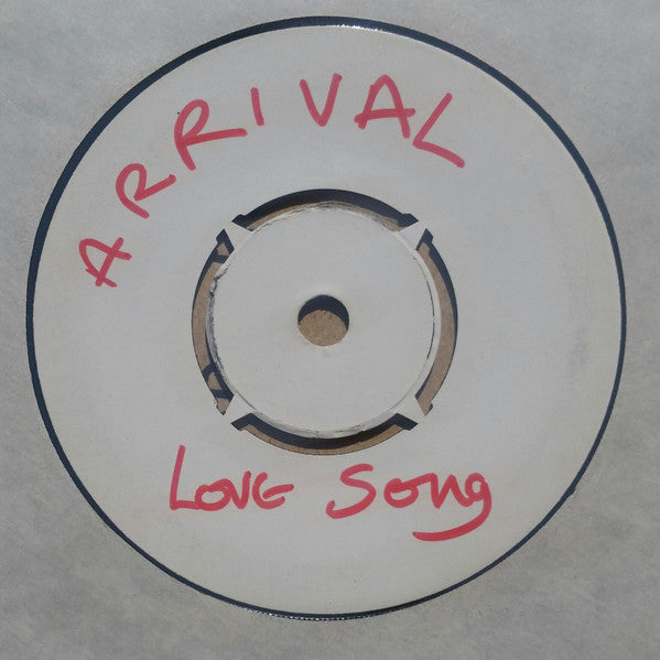 Image of Front Cover of 7" - VG+/VG+ - ARRIVAL, (Let My Life Be Your) Love Song / Out Of Desperation (CBS ; CBS 7035, UK 1971, White Label, Company Sleeve, Hand Written And Stamped Labels), ,  - 1826277E
