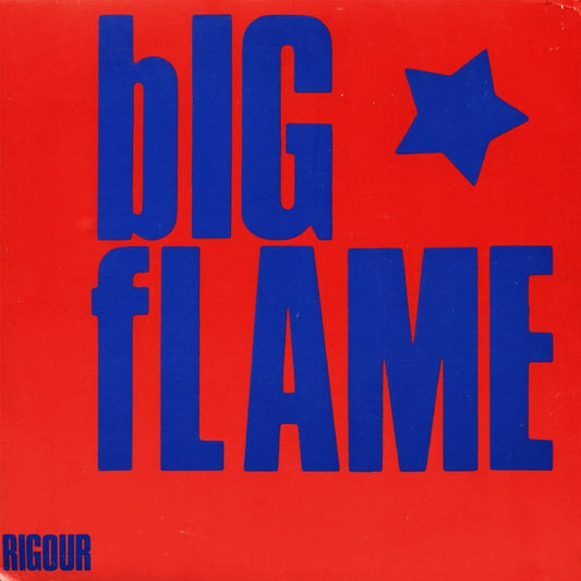 Image of Front Cover of 7" - VG/VG - BIG FLAME, Rigour (Ron Johnson Records; ZRON3, UK 1985, Picture Sleeve, Insert), Strong VG, With Insert. ,  - 1816502C