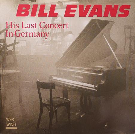 Image of Front Cover of LP - VG/VG - BILL EVANS WITH MARC JOHNSON & JOE LABARBERA, His Last Concert In Germany (West Wind Solid Black Label; 0022, Germany 1989), Strong VG,  - 1826198E