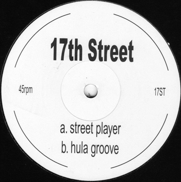 Image of Front Cover of 12" - /G+ - 17TH STREET, Street Player / Hula Groove (Not On Label; 17ST, UK 2003), , A: The Bucketheads vs Michael Jackson - The Bomb! vs Wanna Be Startin' Somethin'B: Deee-Lite - Groove Is In The Heart - 1826356E