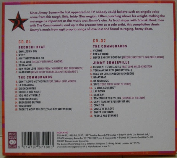 Image of Back Cover of 2xCD - VG+/VG+ - BRONSKI BEAT / THE COMMUNARDS & JIMMY SOMERVILLE, For A Friend (The Best Of Bronski Beat / The Communards & Jimmy Somerville) (Music Club Deluxe; MCDLX100, Europe 2009, Card Slipcase with Jewel Case inside), Nice copy showing minimal sign of use.,  - 1816516C