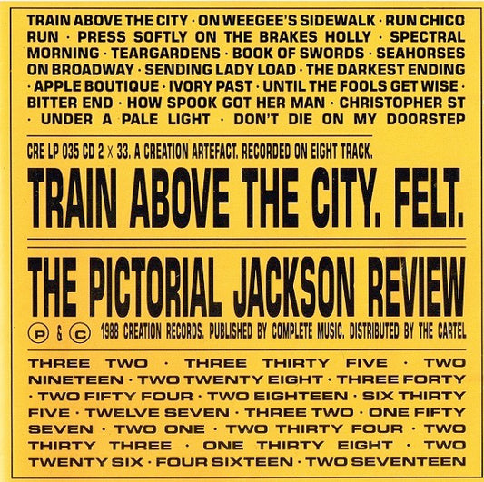 Image of Front Cover of CD - VG+/G+ - FELT, Train Above The City / The Pictorial Jackson Review (Creation Records; CRELP 035 CD, 	UK 1988, Jewel Case), ,  - 1836124E