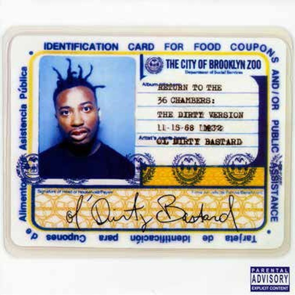 Image of Front Cover of 2xLP - NEW/NEW - OL DIRTY BASTARD, Return To The 36 Chambers (Get On Down; GET52716LP, Europe 2026 Reissue), , It's safe to say that hip-hop has never seen an album like Ol  Dirty Bastard's 1995 solo debut Return to the 36 Chambers. The brief glimpses of ODB's unhinged genius provided by Wu-Tang Clan's landmark Enter the Wu-Tang album two years earlier were begging to be expanded on to a larger canvas, and, with RZA guiding production, the album promised to give Dirty the creative li