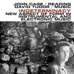 Image of Front Cover of 2xLP - VG+/VG - JOHN CAGE / DAVID TUDOR, Indeterminacy: New Aspect Of Form In Instrumental And Electronic Music (Doxy ; DOZ406DLP, Europe 2011 Reissue, Gatefold), Strong VG,  - 1826506E