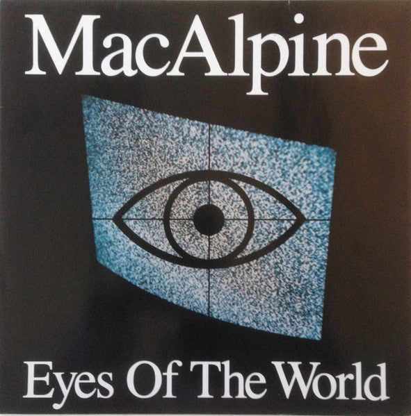 Image of Front Cover of LP - VG/VG+ - MACALPINE, Eyes Of The World (Squawk; 842 516-1, Europe 1990), ,  - 1926087E