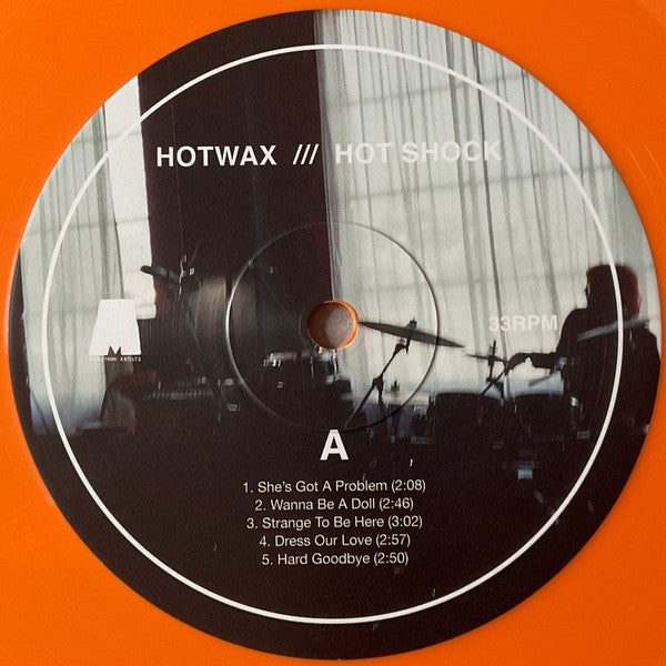 Image of Label Cover of LP - VG+/VG+ - HOTWAX, Hot Shock (Marathon Artists; MA0433LP2, UK 2025, Limited Edition, Stereo, 'The Lola Edition' Orange, Vinyl, 7"), Opened Instore,  - 1946114S