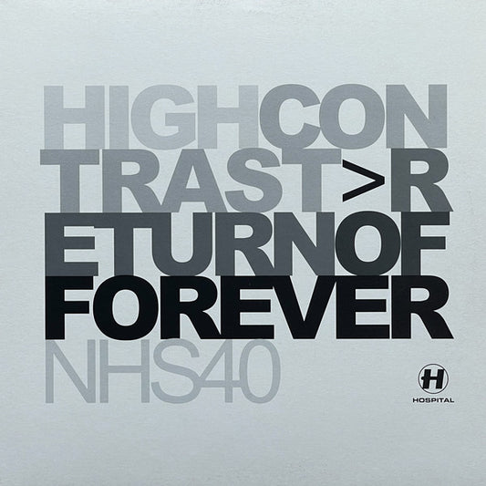 Image of Front Cover of 12" - VG/VG+ - HIGH CONTRAST, Return Of Forever (Hospital Records; NHS40, UK 2002, Picture Sleeve), ,  - 1926077E