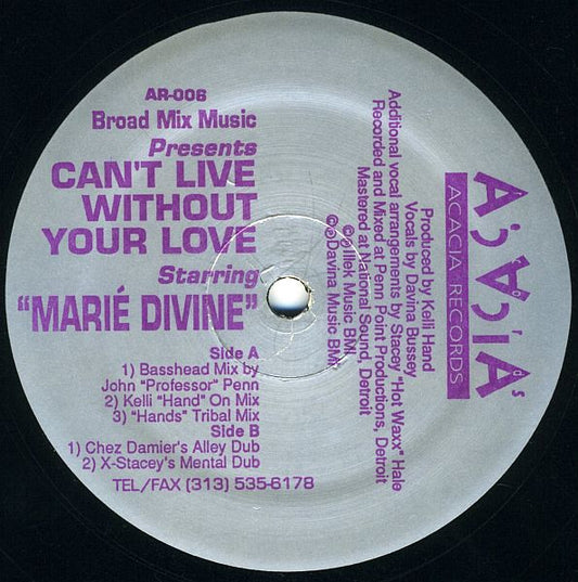 Image of Front Cover of LP - /VG+ - BROAD MIX MUSIC STARRING MARI  DIVINE*, Can't Live Without Your Love (Acacia Records ; AR-006, US 1992), one or two pressing marks - v. minor,  - 1946155S