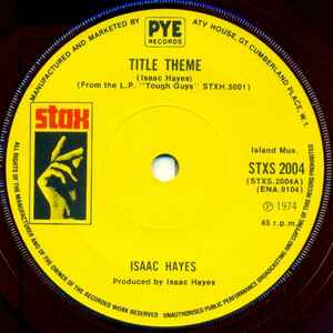Image of Front Cover of 7" - /VG+ - ISAAC HAYES, Title Theme / Hung Up On My Baby (Instrumental) (Stax; STXS 2004, UK 1974), ,  - 1956058S