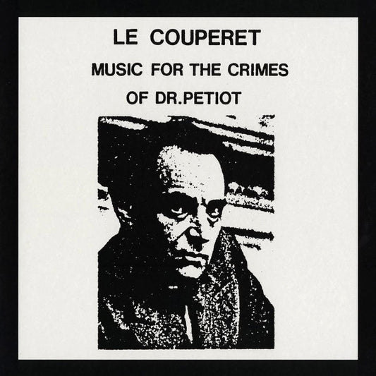 Image of Front Cover of LP - VG/VG+ - VARIOUS ARTISTS, Le Couperet: Music For The Crimes Of Dr.Petiot (Harbinger Sound ; HARBINGER105, UK 2013 Reissue, Inner, Limited Edition of 300), Corner Bumps, Damage To Top Seam,  - 1926204E
