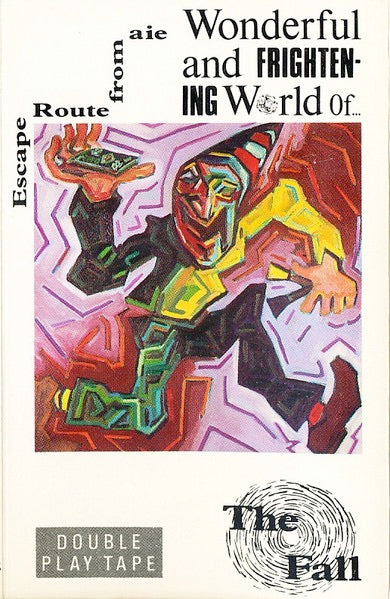 Image of Front Cover of Cassette - VG+/VG+ - THE FALL, Escape Route From Aie / Wonderful And Frightening World Of... (Beggars Banquet; BEGC 58, 	UK 1988, J - Card, Double Play Cassette), ,  - 1936111E