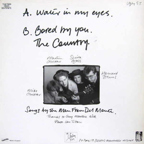 Image of Back Cover of 12" - VG/VG - THE MAN FROM DELMONTE, Water In My Eyes (Ugly Man Records; UGLY 5T, UK 1987, Picture Sleeve), ,  - 1916280C