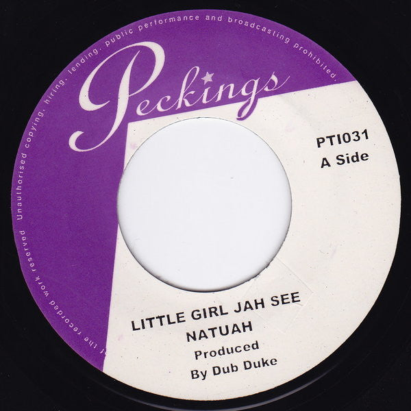 Image of Front Cover of 7" - /VG - NATIJAH / SERGE, Little Girl Jah See / Sir Peckings Special (Peckings Records; PTI 031, UK 2007), Superficial scuffs.,  - 1926248E