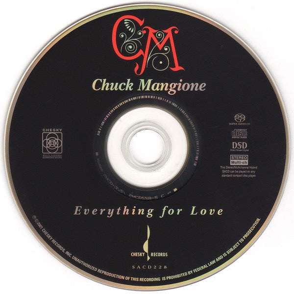 Image of Label Cover of SACD - M/M - CHUCK MANGIONE, Everything For Love (Chesky Records; SACD228, US 2001 Reissue, Hybrid, Multichannel, Stereo), Still SEALED in stickered shrinkwrap. Old security tag stuck on front shrinkwrap.,  - 1916350C