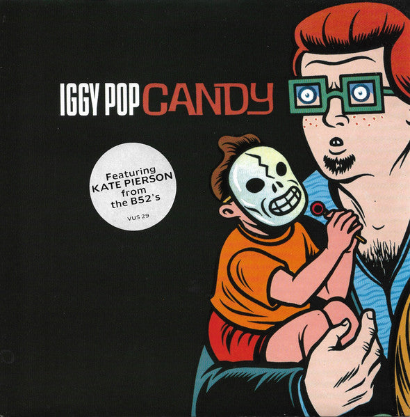 Image of Front Cover of 7" - VG/G+ - IGGY POP, Candy (Virgin America; VUS 29, UK 1990, Stickered Picture Sleeve), Strong VG,  - 1916324C