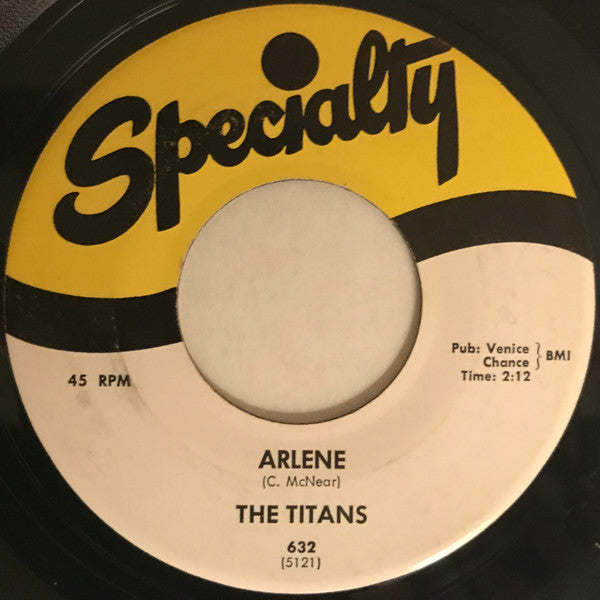 Image of Front Cover of 7" - /VG+ - THE TITANS, Arlene / Love Is A Wonderful Thing (Specialty; 632, US 1958, Plain Sleeve, Large Centre Hole), Clean copy,  - 1916440C
