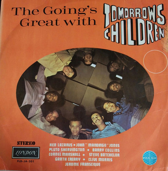 Image of Front Cover of LP - G+/VG - TOMORROW'S CHILDREN, The Going's Great With (London Records; FLD-JA-201, Jamaica 1970), ,  - 1916405C