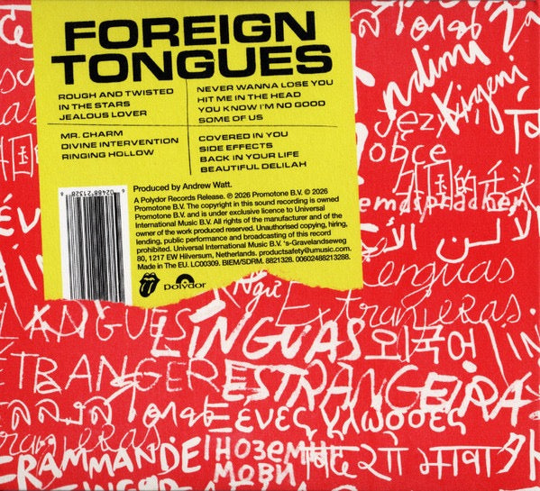 Image of Back Cover of CD - NEW/NEW - ROLLING STONES, Foreign Tongues (Polydor; 8821328, Europe 2026, 16-page lyric booklet. ), , Foreign Tongues, the incredibly vibrant 14-track new album from the Rolling Stones, follows less than three years after the band s universally acclaimed, Grammy Award-winning Hackney Diamonds, which topped charts worldwide and achieved multi-platinum success. Preceded by the upbeat and infectious lead single  In The Stars , Foreign Tongues was brought to life in under a month at 