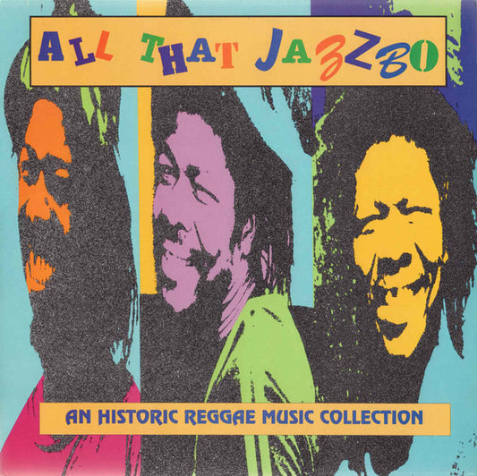 Image of Front Cover of LP - EX/EX - VARIOUS ARTISTS, All That Jazzbo: An Historic Reggae Music Collection (Real Authentic Sound; RAS 3209, US 1989), ,  - 1946332S