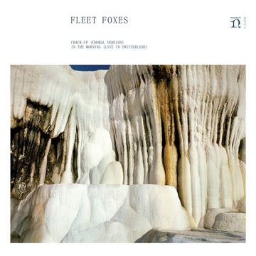 Image of Front Cover of 7" - EX/M - FLEET FOXES, Crack-Up (Choral Version) / In The Morning (Live In Switzerland) (Nonesuch; 566327-7, UK, Europe & US 2018, Picture Sleeve, Record Store Day Limited Release 2018), SEALED,  - 1916451C