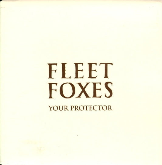 Image of Front Cover of 7" - VG/VG - FLEET FOXES, Your Protector (Bella Union; BELLAV203, UK 2009, Picture Sleeve), Strong VG, Light mottling most likely from manufacture, Just a couple of pinches to sleeve edges. ,  - 1916452C