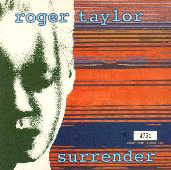 Image of Front Cover of 7" - VG/VG - ROGER TAYLOR, Surrender (Parlophone; 7243 8 86887 7 2, UK 1999, Picture Sleeve, Numbered Limited Edition Picture Disc), No.6020,  - 1916454C