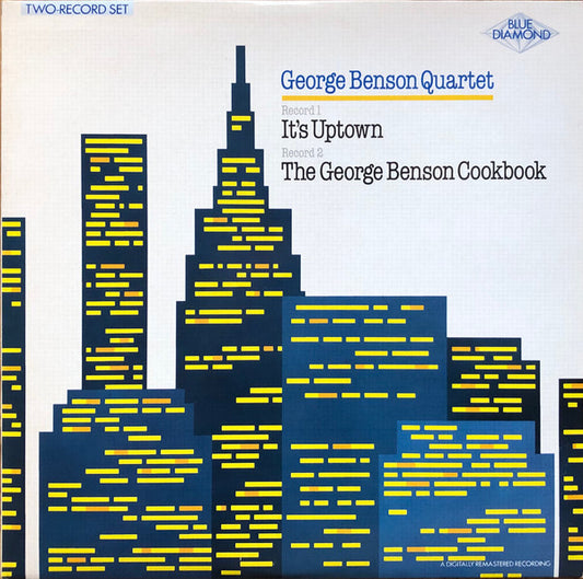 Image of Front Cover of 2xLP - VG/VG+ - GEORGE BENSON QUARTET, It's Uptown / The George Benson Cookbook (Blue Diamond; CBS 22187, UK & Europe 1985), ,  - 1926333E