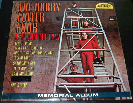 Image of Front Cover of LP - VG/G+ - THE BOBBY FULLER FOUR, I Fought The Law - Memorial Album (President Records; PTL 1003, UK 1966, Flipback Sleeve, "She's My Girl" redacted on cover), Green dot stickers on sleeve and labels. Edge wear and slight lift on flipback flap on top corner. ,  - 1926338E